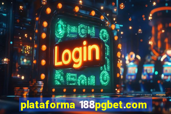 plataforma 188pgbet.com